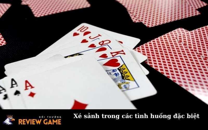 Xé sảnh trong các tình huống đặc biệt